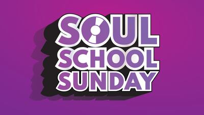 Soul School Sunday